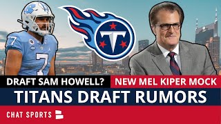 Titans Draft Rumors: NEW Mel Kiper Jr. Mock Draft + Draft Sam Howell? Caleb Farley Injury Update