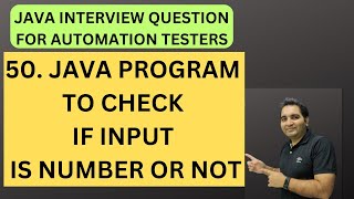 50. Java Program to Check User Input is Number Or Not | Java Interview | RD Technical Learning