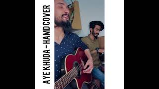 Aye Khuda - Hamd ( Cover ) | Adnan Sami | Minhas Khan | Ramadan 2021