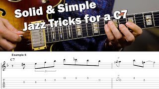 Simple Things To Play On A C7 That Sound Great - Easy Jazz Licks