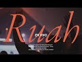 RUAH EN VIVO || INTIMIDAD WORSHIP