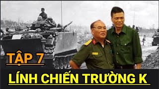 #7) Cả Tiểu Đoàn Kiệt Sức Trong Rừng Sâu / Hồi Ức Người Lính Tây Nam