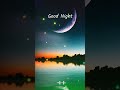 Good Night Status | Good Night Video