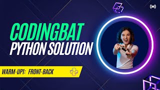CodingBat Solution (Python) - Warmup1: Front-back