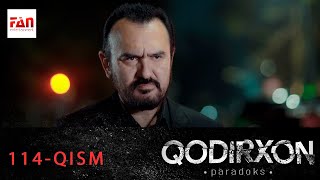 PARADOKS Qodirxon 6-mavsum 114-QISM