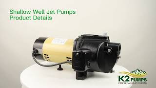 K2 Pumps, WPS05004K and WPS07504K, Jet Pump Product Details