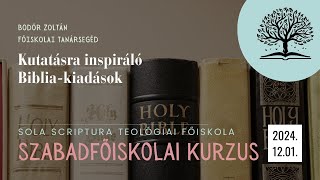 Kutatásra inspiráló Biblia-kiadások