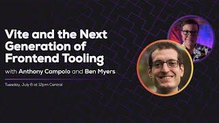 Vite and the Next Generation of Frontend Tooling, with Anthony Campolo | Some Antics