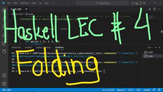 Haskell Programming Tutorial # 4 | Folding in Haskell | Coursework help for Haskell | UBprogrammer