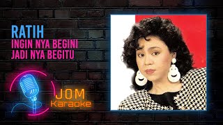 Ratih - Ingin Nya Begini Jadi Nya Begitu (Official Karaoke Video)