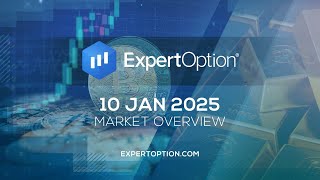 ExpertOption® Market Overview for January 10th.