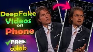 Updated 2026 : Create Deepfake Videos on Mobile: Easy Google Colab Tutorial