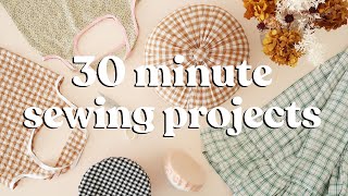 30 Minute Sewing Projects - Part 2