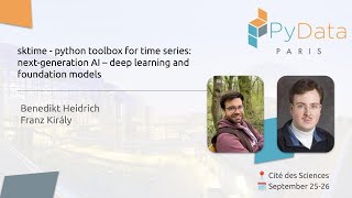 Heidrich & Kiraly - sktime: python toolbox for time series- next-generation AI | PyData Paris 2024