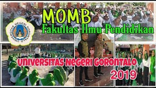 MOMB Fakultas Ilmu Pendidikan Universitas Negeri Gorontalo 2019