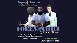 Friday Night ForexNChill - 2020-0110 - 1st Anniversary Super Session, with our Top Traders