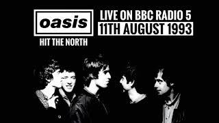 Oasis - Live on BBC Radio 5 (11th August 1993) - Speed Corrected