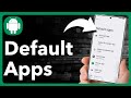 How To Change Default Apps On Android