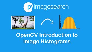 Opencv Calculating Grayscale Histograms Pyimagesearch Opencv Part 7