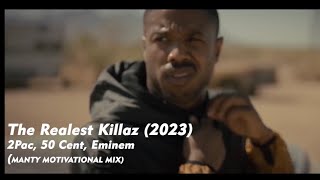 2Pac, 50 cent, Eminem - The Realest Killaz 2023 (MANTY Motivational Mix)[Beat By Jordan Beats]