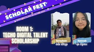 Techo Digital Talent Scholarship (Rattnak & Sereybott)/ Scholar Fest/ កូនត្រី - Little Fish Project