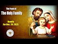 Feast of the Holy Family of Jesus, Mary and Joseph/ December 28/ 2025