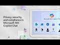 Privacy, security, and compliance in Microsoft 365 Copilot Chat