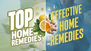 10 Home Remedies to Cure Common Ailments Fast