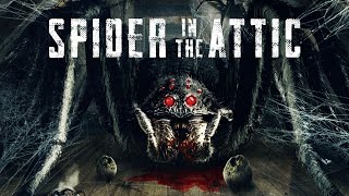 Spider In The Attic | Official Trailer | Horror Brains