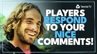 Tennis Players Respond To Their Fans' Nicest Comments 🫶
