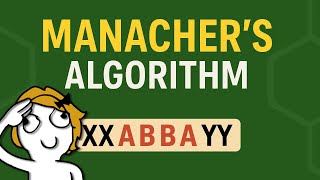 Manacher's Algorithm FULLY Explained [With Animation]