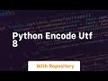 python encode utf 8