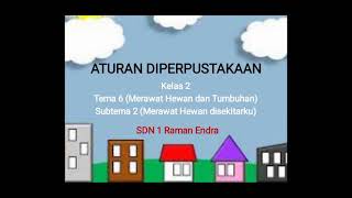 Aturan di perpustakaan kelas 2 tema 6 Subtema 2