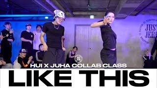 HUI X JUHA COLLAB CLASS | Gwamz - Like This | @justjerkacademy