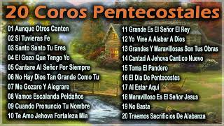 20 coros pentecostales.🧡