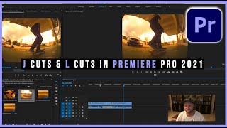 J Cuts & L Cuts in Premiere Pro 2021