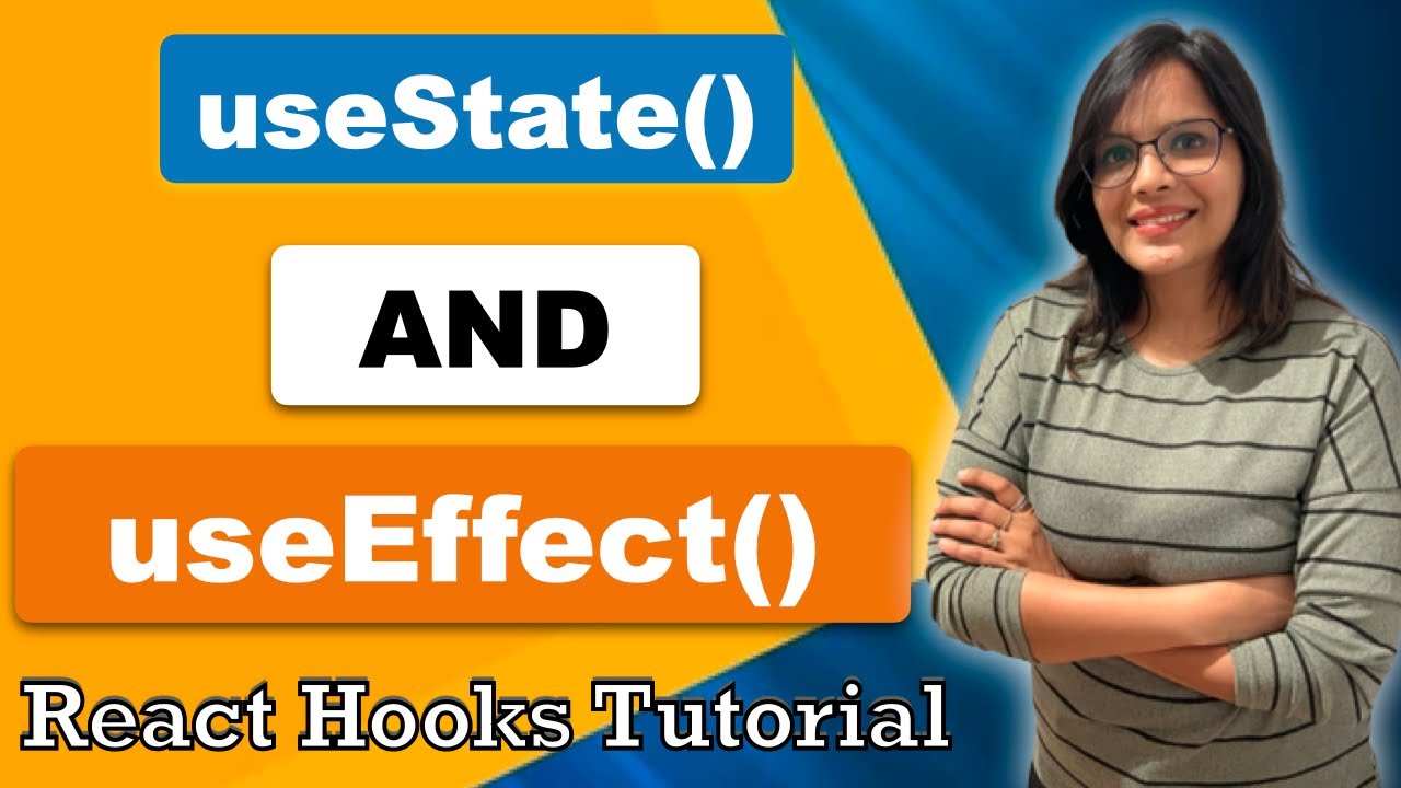 UseState And UseEffect Hooks | React Hooks Explained - YouTube