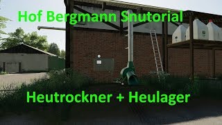 LS19 | Tutorial Hof Bergmann | Heutrockner + Heulager