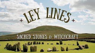 Ley Lines,  Earth's Magick and witchcraft, how to use Ley Lines in your craft