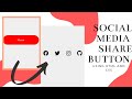 Social Media Animated Share Button Using HTML And CSS