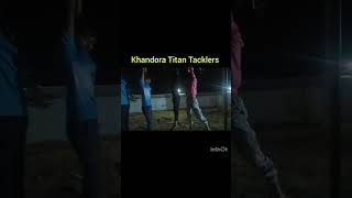 Khandora Titan Tacklers