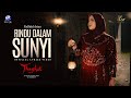 Fadhilah Intan - Rindu Dalam Sunyi (Official Lyric Video)