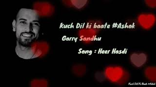 Heer Hasdi | ( official Video) | Garry Sandhu | New Punjabi Song Heer....
