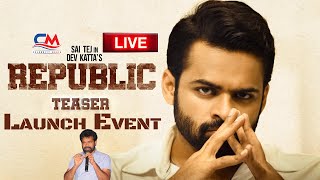 LIVE: Republic Movie Teaser Launch Event LIVE | Sai Tej | Sukumar | Aishwarya Rajesh | CM