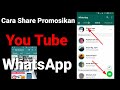 Cara Membuat Status Video Di WhatsApp Dari Channel Youtube | Cara Mudah Promosikan Channel Youtube