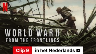 World War II: From the Frontlines (Seizoen 1 Clip 9 ondertiteld) | Trailer in het Nederlands