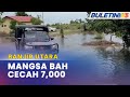 BANJIR | Lebih 7,000 Mangsa Berada Di PPS