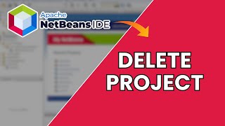 How to Delete Project in NetBeans 2025?