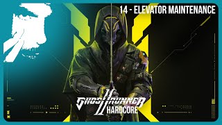 GR 2 Hardcore 14 - Elevator Maintenance [Blind Playthrough]