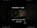 BONNIE TYLER  ' HAVE YOU EVER SEEN THE RAIN ' (CHARDRIEK  TIKTOK)